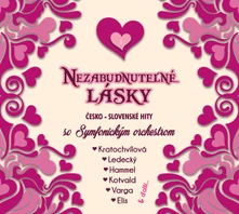 CD Nezabudnuteľné Lásky Česko - Slovenské Hity so Symfonickým Orchestrom