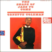 Ornette Coleman, Vinyl The Shape Of Jazz To Come