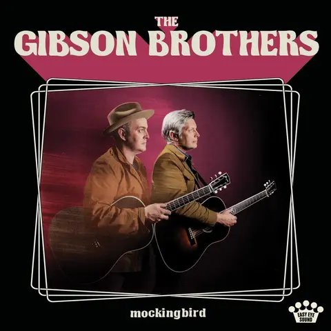 The Gibson Brothers – CD MOCKINGBIRD