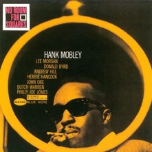 Hank Mobley, CD NO ROOM FOR SQUARES
