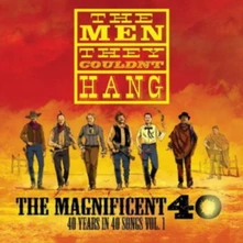 The Men They Couldn't Hang, Vinyl THE MAGNIFICENT 40 VOL 1