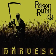 Poison Ruïn, CD HARVEST