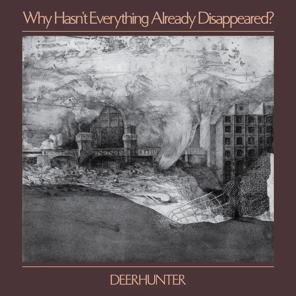 Deerhunter – WHY HASN'T WHY HASN'T EVERYTHING ALREADY DISAPPEARED? (CD)