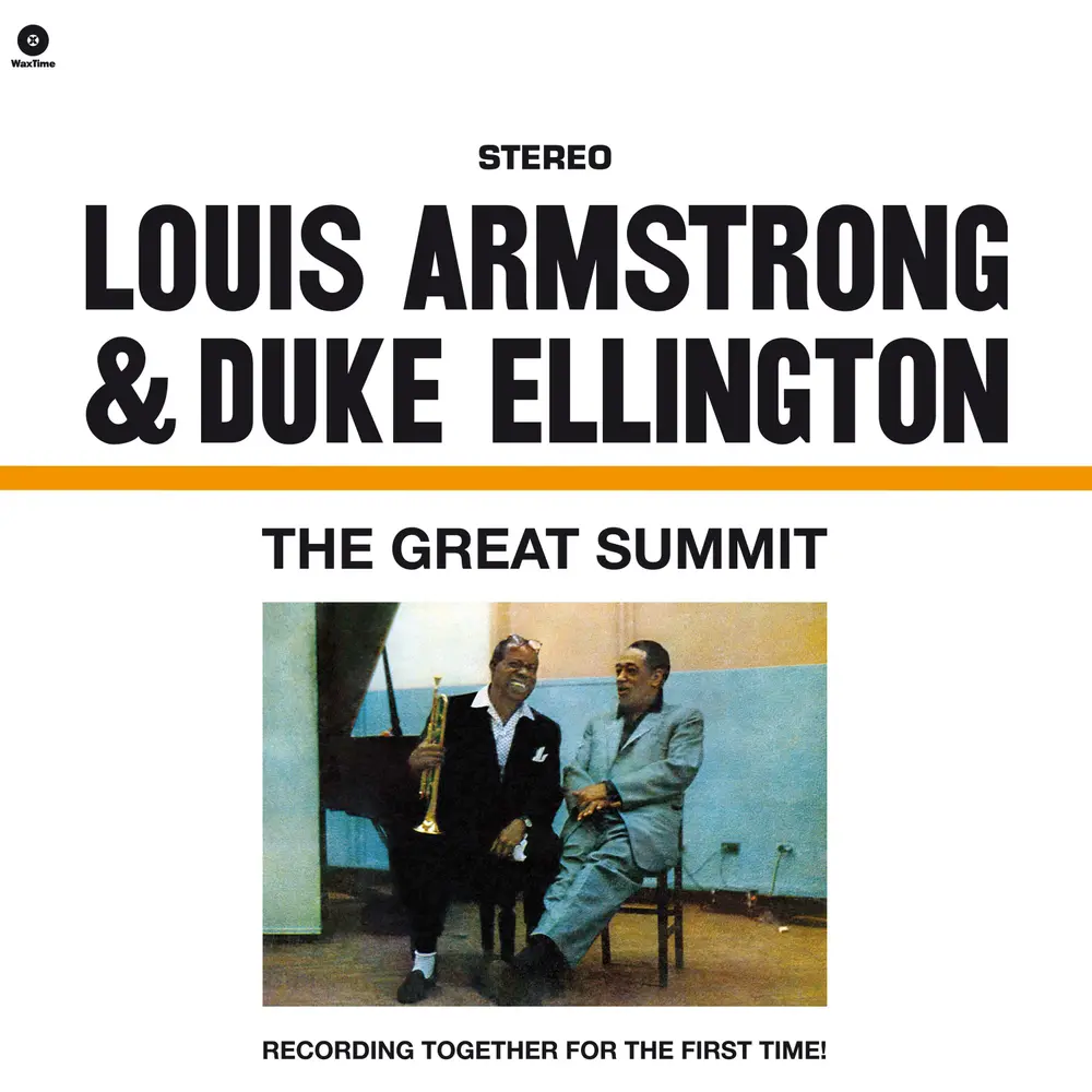 Louis Armstrong & Duke Ellington - The Great Summit (WaxTime Label)