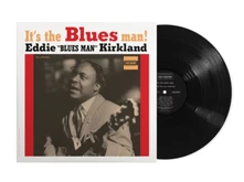 Eddie Kirkland, Vinyl IT'S THE BLUES MAN!