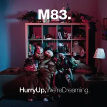 HURRY UP, WE'RE DREAMING thumbnail