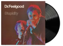 Dr. Feelgood, Vinyl STUPIDITY (LIVE)