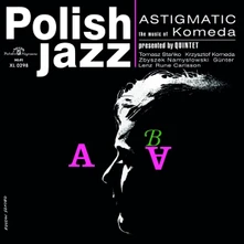 Krzysztof Komeda Quintet, Vinyl ASTIGMATIC (POLISH JAZZ)