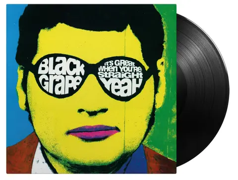 Black Grape – Vinyl IT'S GREAT WHEN YOU'RE STRAIGHT... YEAH