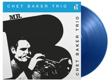 Chet Baker, Vinyl Mr. B (40th Anniversary Edition) (Blue Vinyl)