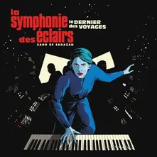 LA SYMPHONIE DES ECLAIRS (LE DERNIER DES VOYAGES) thumbnail