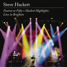 CD Foxtrot at Fifty + Hackett Highlights: Live in Brighton