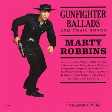 Marty Robbins, Vinyl SINGS GUNFIGHTER BALLADS AND TRAIL SONGS