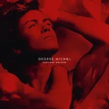Careless Whisper EP (40th Anniversary Edition) thumbnail