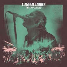Liam Gallagher, CD MTV UNPLUGGED