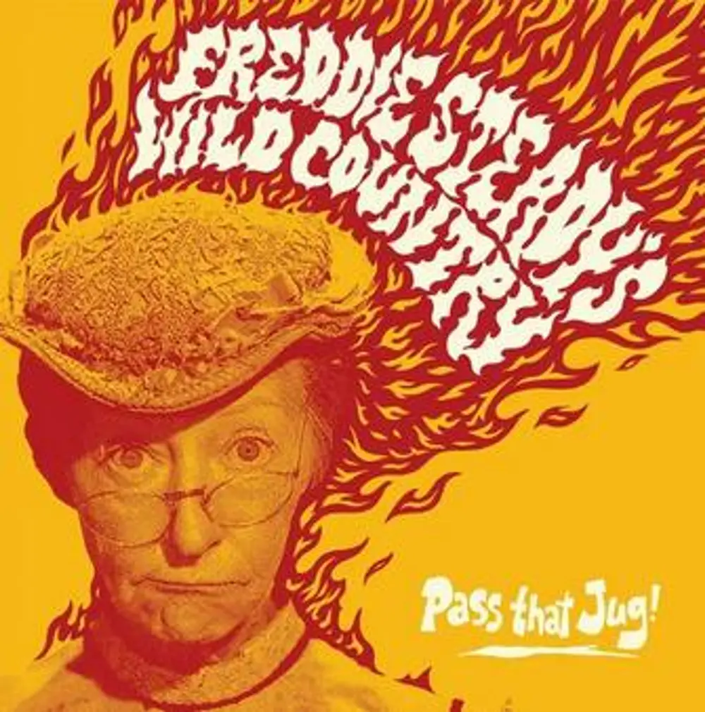 FREDDIE STEADY'S WILD ... - PASS THAT JUG!