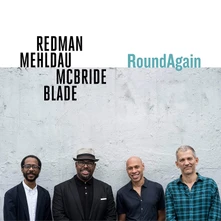 Joshua Redman, Brad Mehldau, Christian McBride & Brian Blade, CD Roundagain