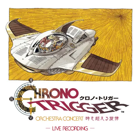 CHRONO TRIGGER ORCHESTRA CONCERT MELODIES ACROSS TIME