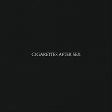 CIGARETTES AFTER SEX thumbnail