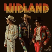 Midland, CD ON THE ROCKS