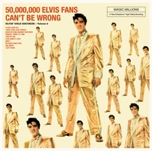 Vinyl 50.000.000 ELVIS FANS CAN'T BE WRONG