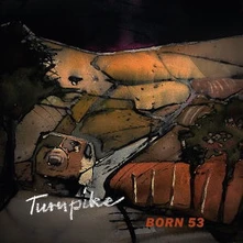 Born 53, CD TURNPIKE