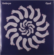 Embryo, Vinyl OPAL