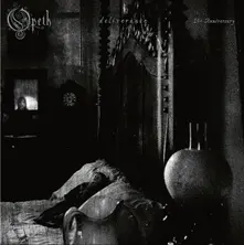 Opeth – Deliverance (25th Anniversary) (CD)