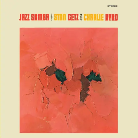 Stan Getz & Charlie Byrd – Vinyl JAZZ SAMBA (Red/Yellow Vinyl, Limited, 2018)