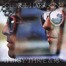 George Harrison, Vinyl Thirty Three & ⅓