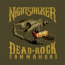 Nightstalker, CD DEAD ROCK COMMANDOS