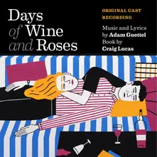 Adam Guettel – DAYS OF WINE AND ROSES (ORIGINAL CAST RECORDING (CD)