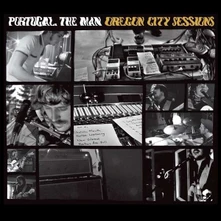Portugal. The Man, CD PORTUGAL THE MAN - OREGON CITY SESSIONS