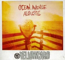 Yellowcard, CD OCEAN AVENUE ACOUSTIC