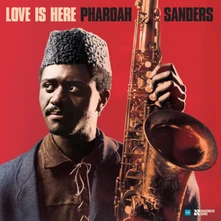 Pharoah Sanders, CD LOVE IS HERE - THE COMPLETE PARIS 1975 ORTF RECORDINGS