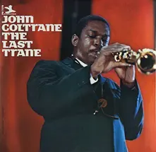 Vinyl The Last Trane (Remastered)