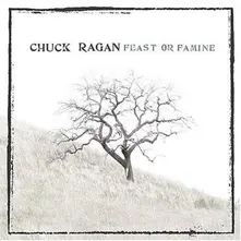 Chuck Ragan – FEAST OR FAMINE (CD)