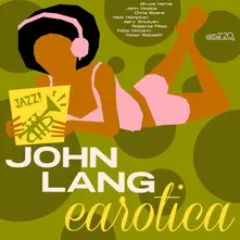 John Lang – EAROTICA (CD)
