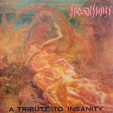 Hexenhaus, Vinyl A Tribute To Insanity