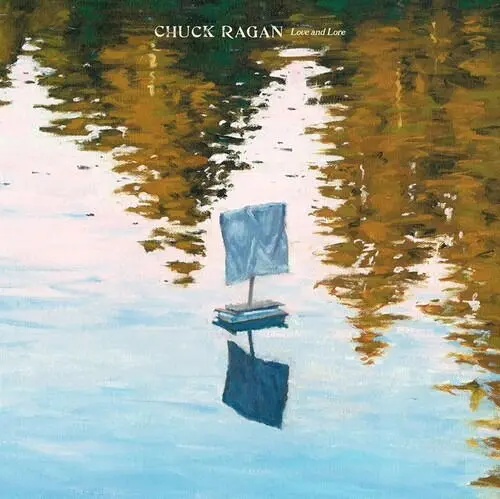 Chuck Ragan – Love & Lore (CD)