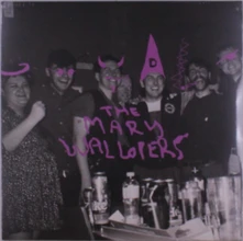 Vinyl MARY WALLOPERS - MARY WALLOPERS