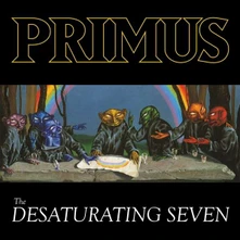 CD PRIMUS - DESATURATING SEVEN