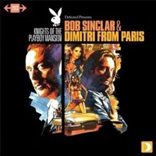CD Sinclar, Bob & Dimitri Fr - Knights of the Playboy Mansion