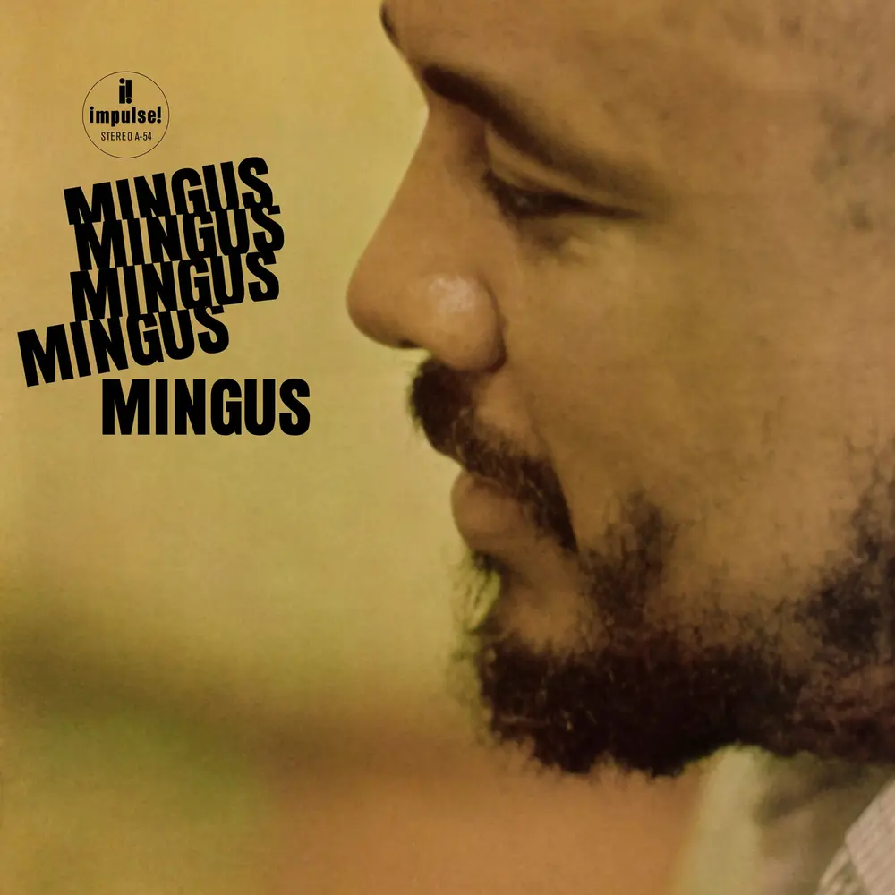 MINGUS MINGUS MINGUS
