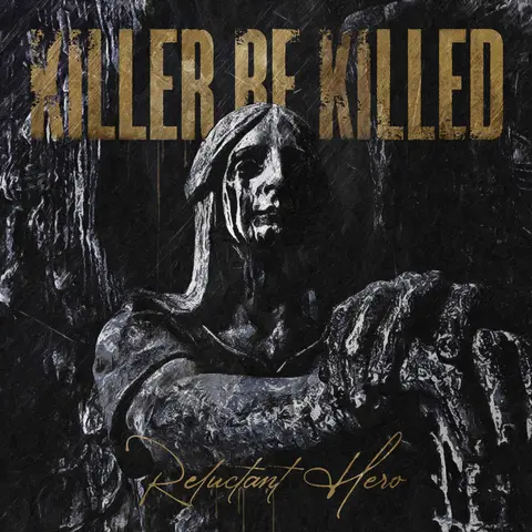 Killer Be Killed – Vinyl RELUCTANT HERO (White/Silver Vinyl)