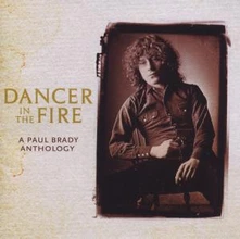 CD BRADY, PAUL - DANCER IN THE FIRE