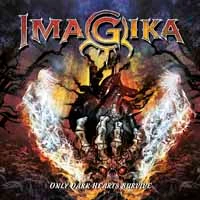 CD IMAGIKA - ONLY DARK HEARTS SURVIVE