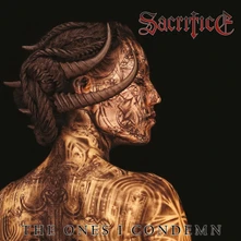 Sacrifice, CD ONES I CONDEMN