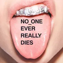 No One Ever Really Dies thumbnail