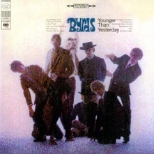 The Byrds, Vinyl Younger Than Yesterday